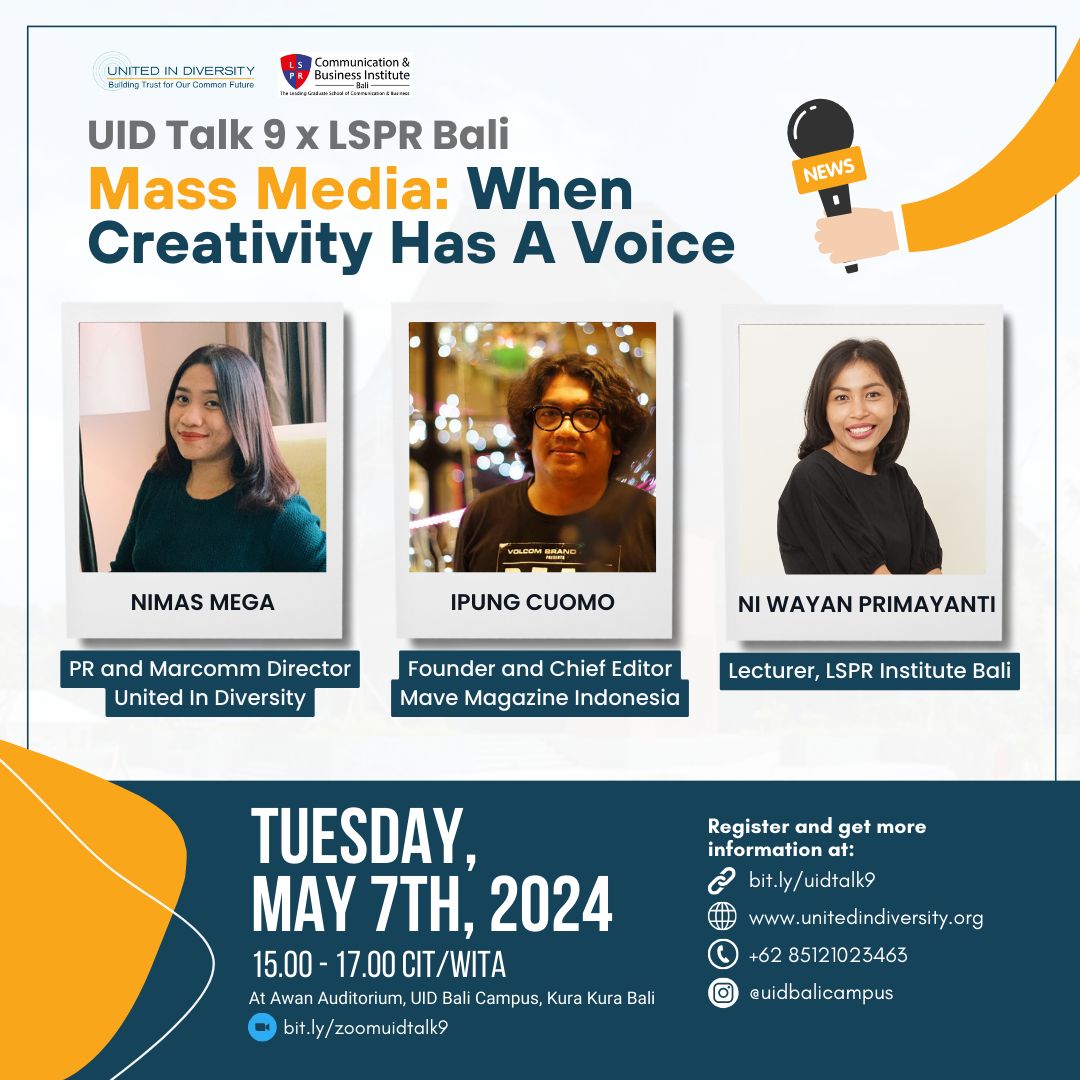 UIDTalk X LSPR Bali, "Mass Media: When Creativity Has A Voice"